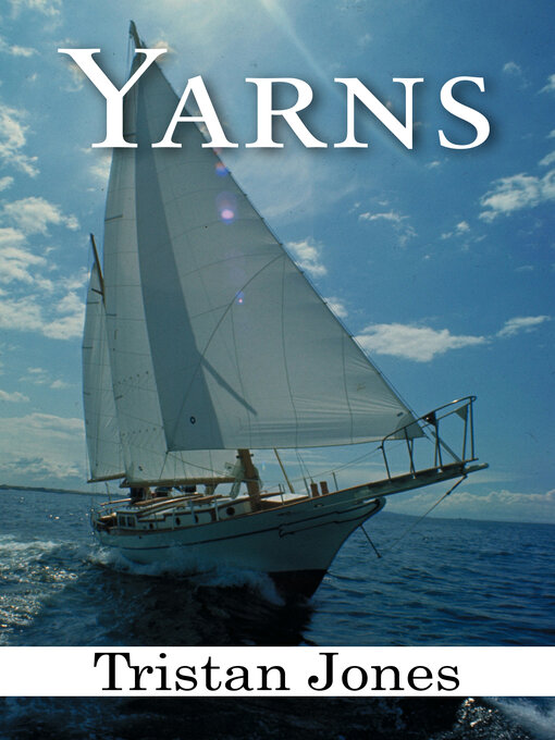 Title details for Yarns by Tristan Jones - Available